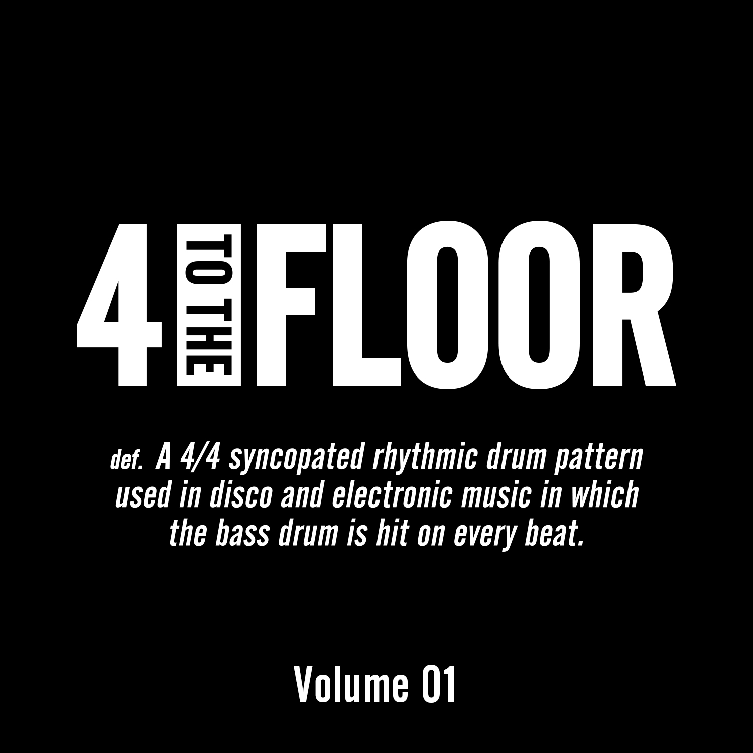 varm klud Gøre en indsats 4 To The Floor Volume 01 | Defected Records™ - House Music All Life Long