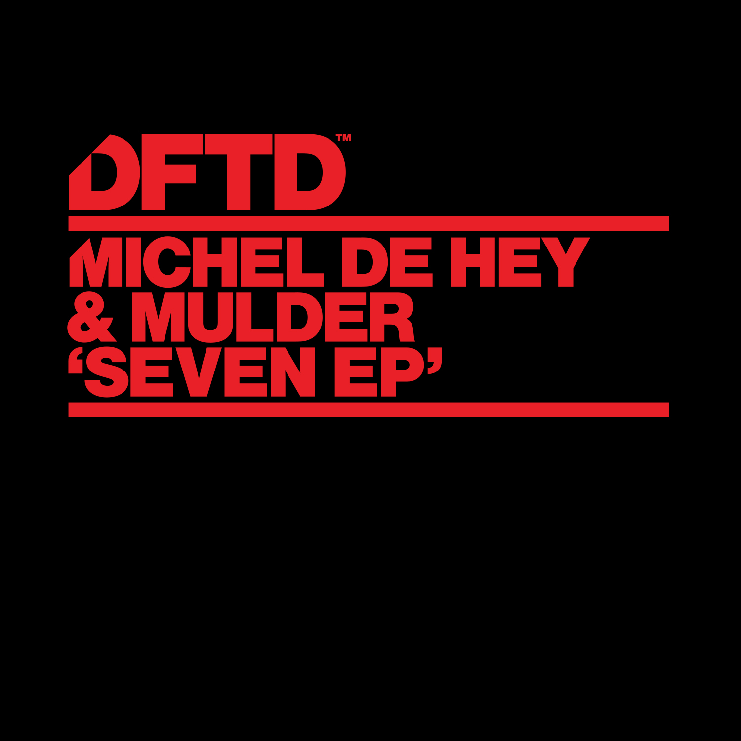 Michel De Hey & Mulder Seven EP Defected Records™ House Music All Life Long